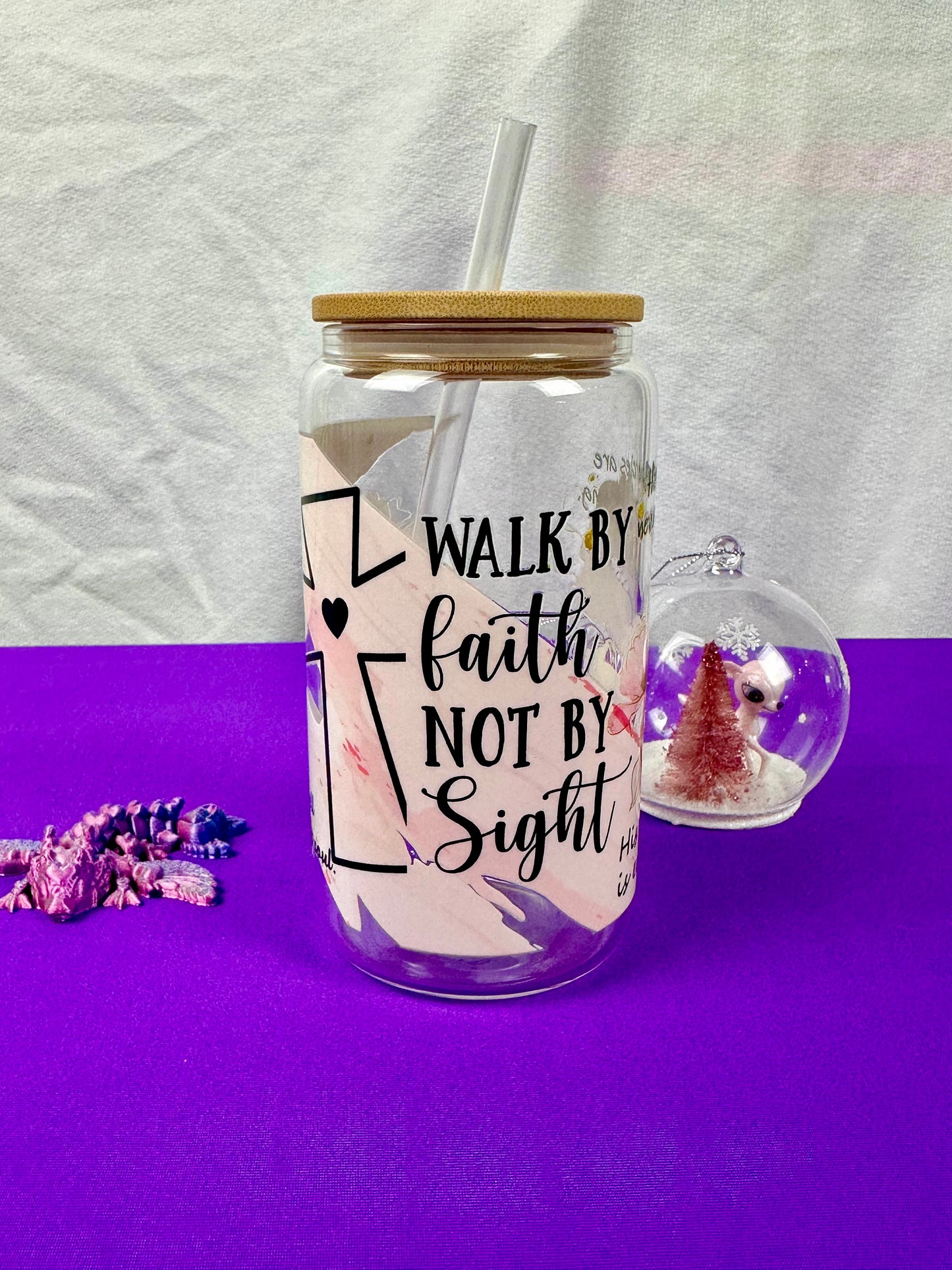 Walk by faith not by sight Libby glass