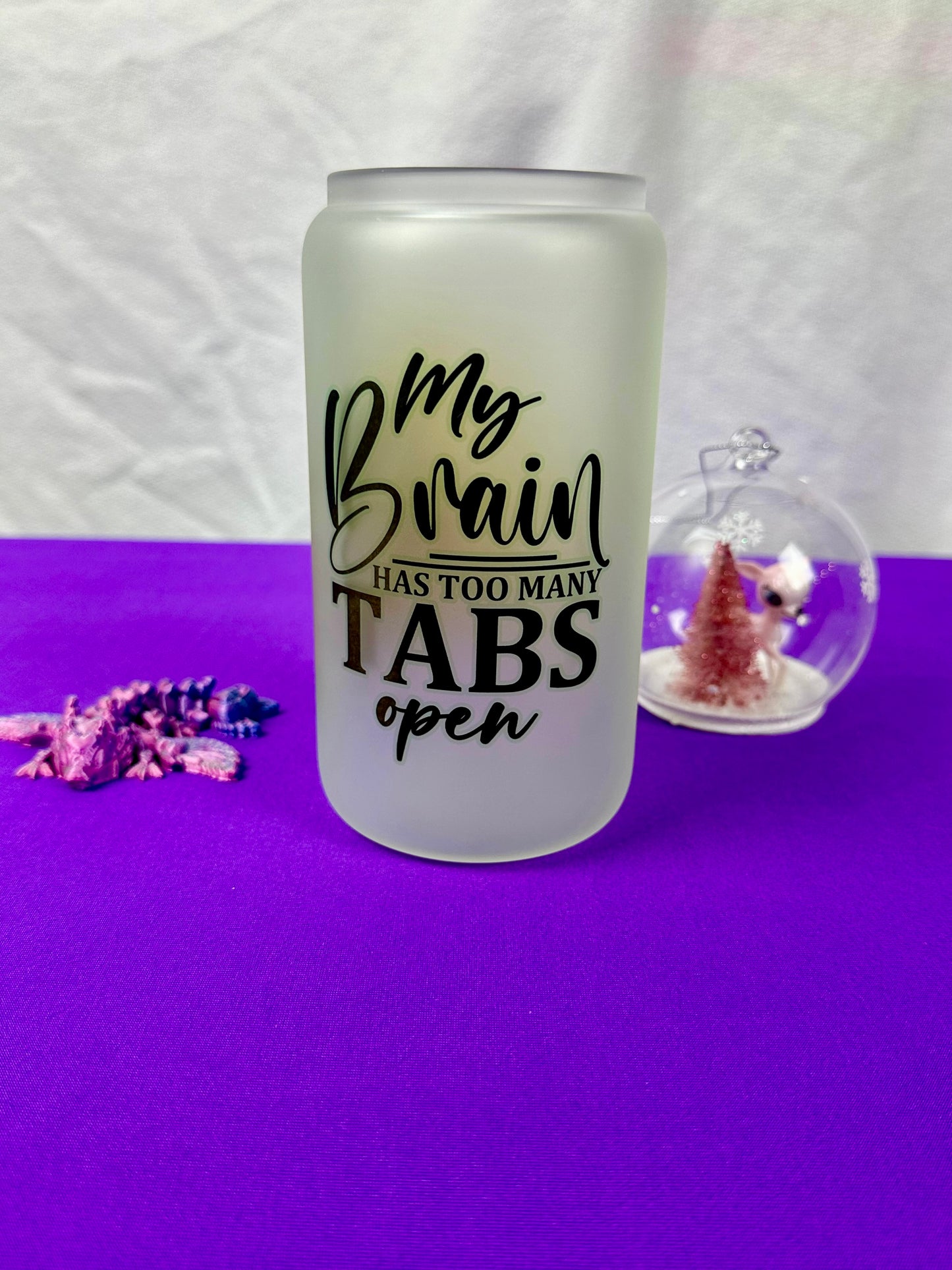 My brain has too many tabs open Libby glass
