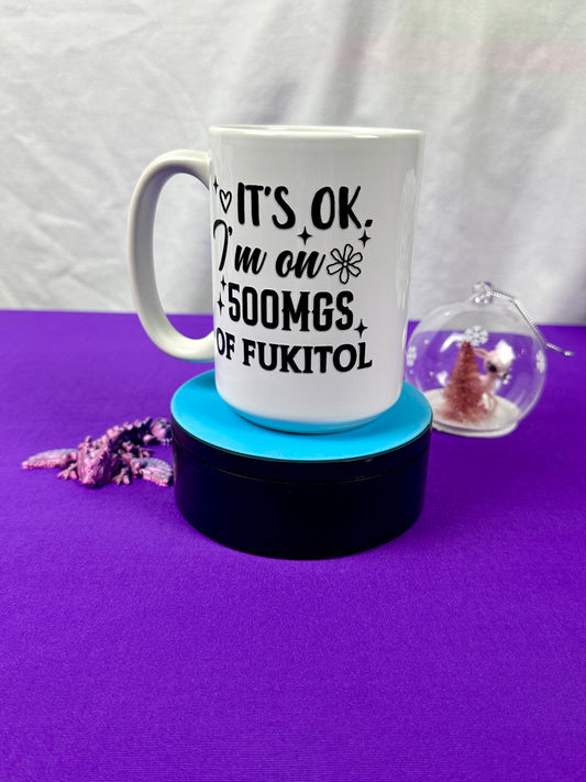 15 oz Ceramic Mug - It's Ok