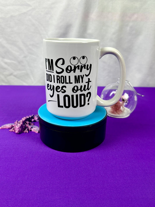 15 oz Ceramic Mug - I'm Sorry